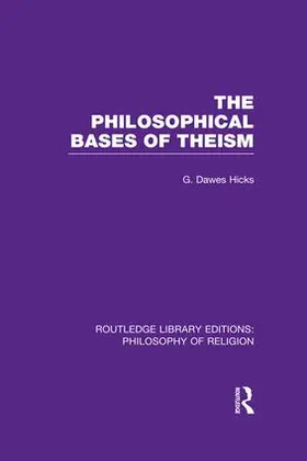 Hicks |  The Philosophical Bases of Theism | Buch |  Sack Fachmedien