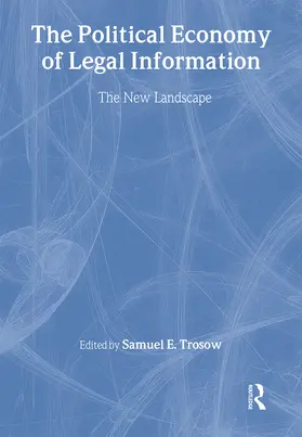 Trosow |  The Political Economy of Legal Information | Buch |  Sack Fachmedien