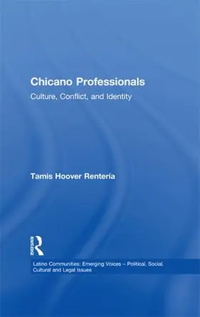 Hoover Renteria |  Chicano Professionals | Buch |  Sack Fachmedien