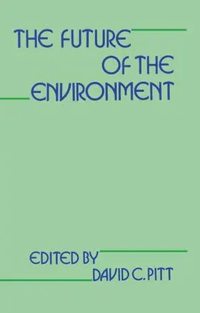 Pitt |  The Future of the Environment | Buch |  Sack Fachmedien