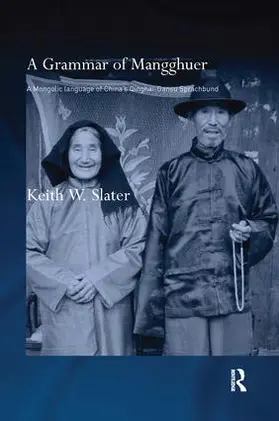 Slater |  A Grammar of Mangghuer | Buch |  Sack Fachmedien