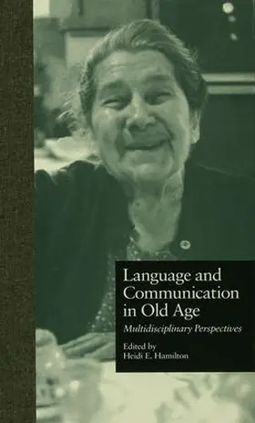 Ehernberger Hamilton |  Language and Communication in Old Age | Buch |  Sack Fachmedien
