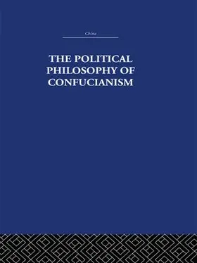 Hsü |  The Political Philosophy of Confucianism | Buch |  Sack Fachmedien