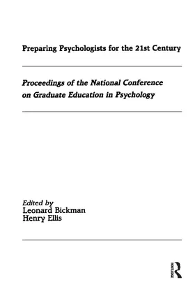 BICKMAN / Bickman / Ellis |  Preparing Psychologists for the 21st Century | Buch |  Sack Fachmedien