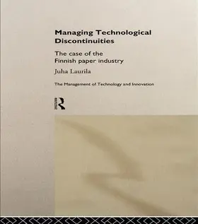 Laurila | Managing Technological Discontinuities | Buch | 978-1-138-99558-1 | www2.sack.de