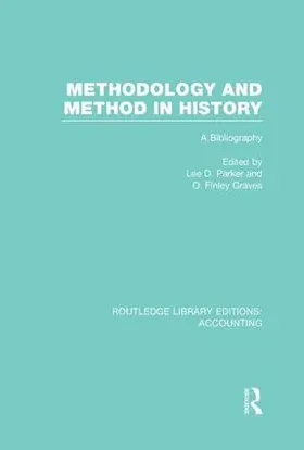 Parker / Graves |  Methodology and Method in History | Buch |  Sack Fachmedien