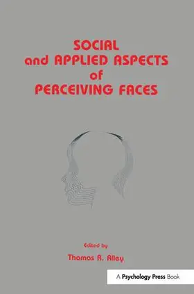 Alley |  Social and Applied Aspects of Perceiving Faces | Buch |  Sack Fachmedien