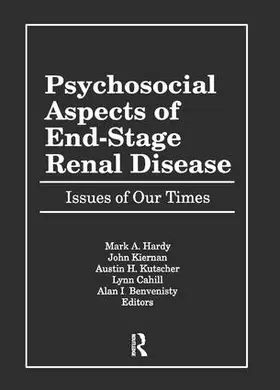 Hardy / Kiernan / Kutscher |  Psychosocial Aspects of End-Stage Renal Disease | Buch |  Sack Fachmedien