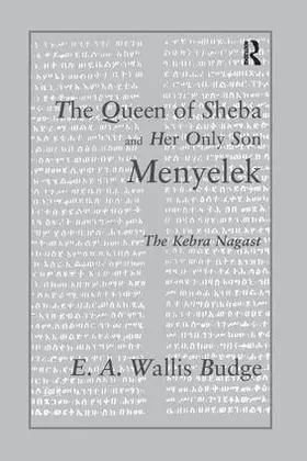 Wallis Budge | The Queen of Sheba and her only Son Menyelek | Buch | 978-1-138-99701-1 | sack.de