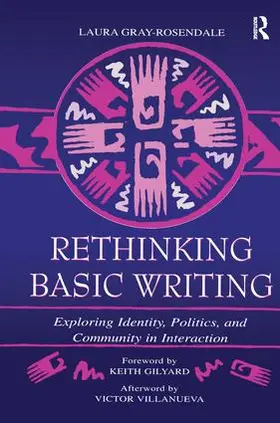 Gray-Rosendale | Rethinking Basic Writing | Buch | 978-1-138-99731-8 | sack.de