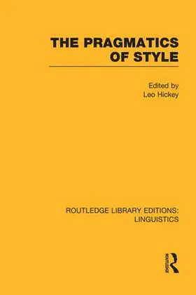 Hickey |  The Pragmatics of Style | Buch |  Sack Fachmedien