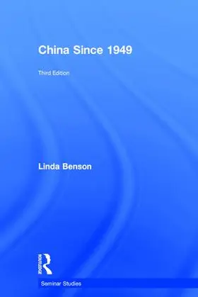 Benson | China Since 1949 | Buch | 978-1-138-99906-0 | www2.sack.de