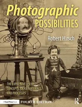 Hirsch | Photographic Possibilities | Buch | 978-1-138-99924-4 | sack.de