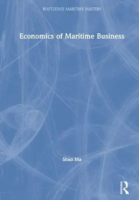 Ma |  Economics of Maritime Business | Buch |  Sack Fachmedien