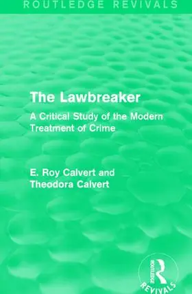 Calvert | The Lawbreaker | Buch | 978-1-138-99984-8 | sack.de