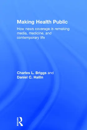 Briggs / Hallin | Making Health Public | Buch | 978-1-138-99987-9 | sack.de