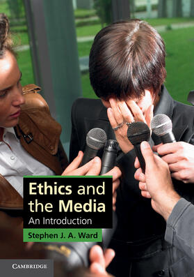 Ward |  Ethics and the Media | eBook | Sack Fachmedien