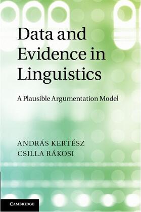 Kertesz |  Data and Evidence in Linguistics | eBook | Sack Fachmedien