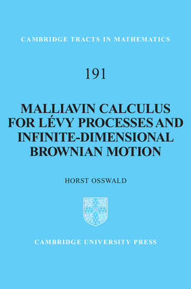 Osswald |  Malliavin Calculus for Levy Processes and Infinite-Dimensional Brownian Motion | eBook | Sack Fachmedien