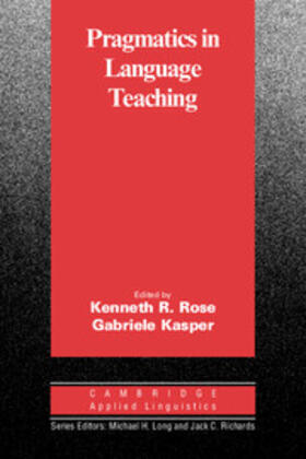 Rose |  Pragmatics in Language Teaching | eBook | Sack Fachmedien