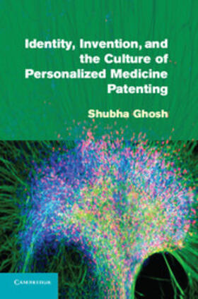 Ghosh |  Identity, Invention, and the Culture of Personalized Medicine Patenting | eBook | Sack Fachmedien