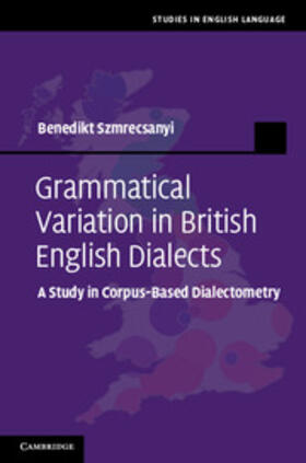 Szmrecsanyi | Grammatical Variation in British English Dialects | E-Book | sack.de