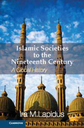Lapidus |  Islamic Societies to the Nineteenth Century | eBook | Sack Fachmedien