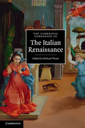 Wyatt |  The Cambridge Companion to the Italian Renaissance | eBook | Sack Fachmedien