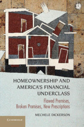 Dickerson | Homeownership and America's Financial Underclass | E-Book | sack.de
