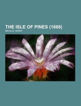 Neville |  The Isle Of Pines (1668) | Buch |  Sack Fachmedien