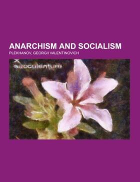 Plekhanov |  Anarchism and Socialism | Buch |  Sack Fachmedien