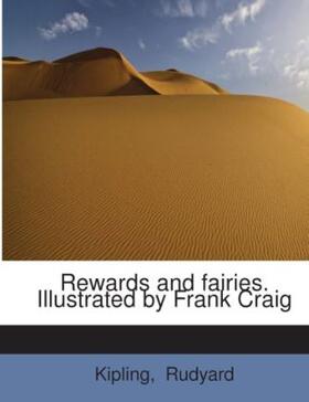 Rudyard |  Rewards and fairies. Illustrated by Frank Craig | Buch |  Sack Fachmedien