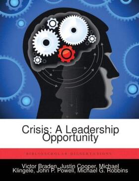 Braden / Cooper / Klingele |  Crisis: A Leadership Opportunity | Buch |  Sack Fachmedien