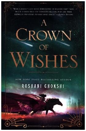Chokshi |  A Crown of Wishes | Buch |  Sack Fachmedien