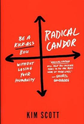 SCOTT | RADICAL CANDOR | Buch | 978-1-250-10350-5 | www2.sack.de