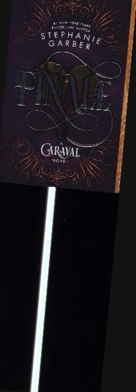 Garber |  Caraval 3. Finale | Buch |  Sack Fachmedien