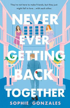 Gonzales |  Never Ever Getting Back Together | Buch |  Sack Fachmedien