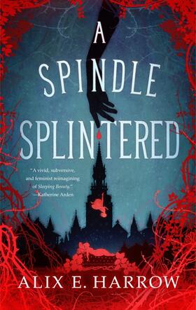 Harrow |  A Spindle Splintered | Buch |  Sack Fachmedien
