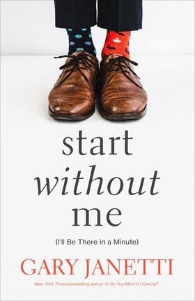 Janetti |  Start Without Me | Buch |  Sack Fachmedien