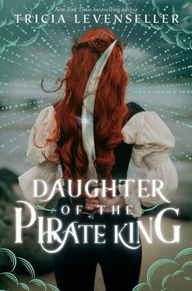 Levenseller |  Daughter of the Pirate King | Buch |  Sack Fachmedien