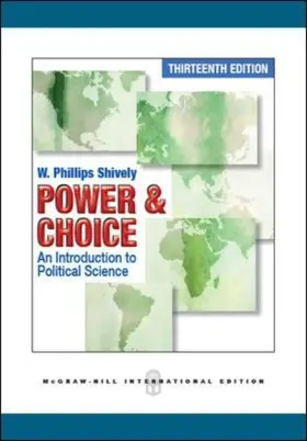 Shively |  Power and Choice: An Introduction to Political Science | Buch |  Sack Fachmedien