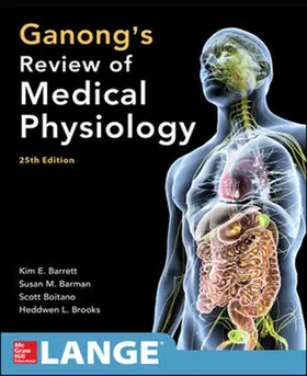 Barrett / Barman / Boitano |  Ganong's Review of Medical Physiology, Twenty-Fifth Edition | Buch |  Sack Fachmedien