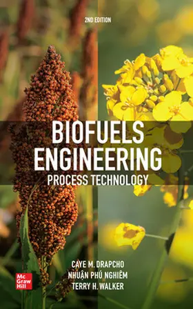 Drapcho / Nhuan / Walker |  Biofuels Engineering Process Technology, Second Edition | Buch |  Sack Fachmedien
