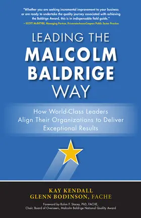 Kendall / Bodinson |  LEADING MALCOLM BALDRIGE WAY | Buch |  Sack Fachmedien