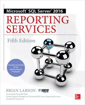 Larson |  Microsoft SQL Server 2016 Reporting Services, Fifth Edition | Buch |  Sack Fachmedien