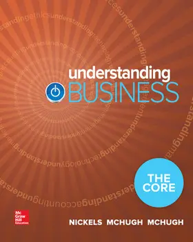 Nickels / McHugh |  Understanding Business: The Core | Loseblattwerk |  Sack Fachmedien