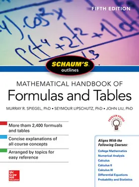 Lipschutz / Spiegel / Liu |  SCHAUM'S OUTLINE MATHEMATICAL HANDBOOK FORMULAS TABLES | Buch |  Sack Fachmedien