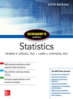 Spiegel / Stephens |  Schaum's Outline of Statistics, Sixth Edition | Buch |  Sack Fachmedien