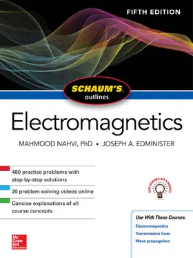 Nahvi / Edminister | Schaum's Outline of Electromagnetics, Fifth Edition | Buch | 978-1-260-12097-4 | sack.de