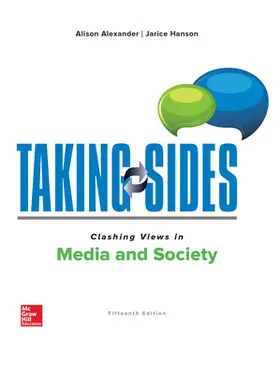 Alexander / Hanson |  Taking Sides: Clashing Views in Media and Society | Buch |  Sack Fachmedien